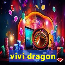 vivi dragon